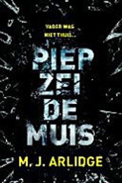 Piep zei de muis