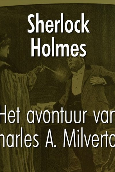 The Adventure of Charles Augustus Milverton