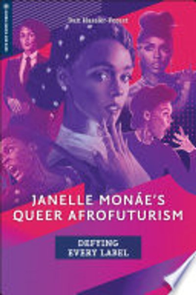 Janelle Monáe's Queer Afrofuturism