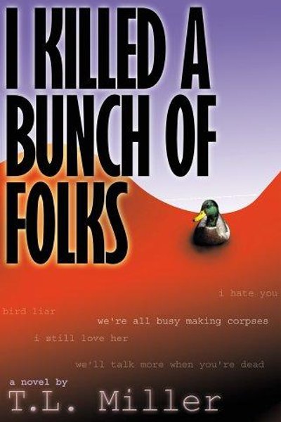 Cover of I Killed a Bunch of Folks