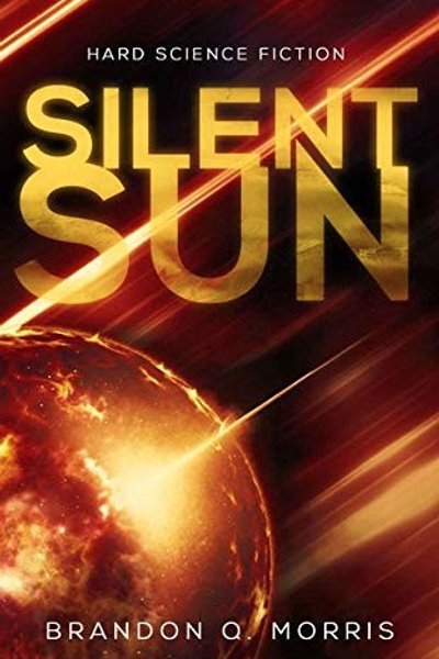 Cover of Silent Sun: Hard Science Fiction