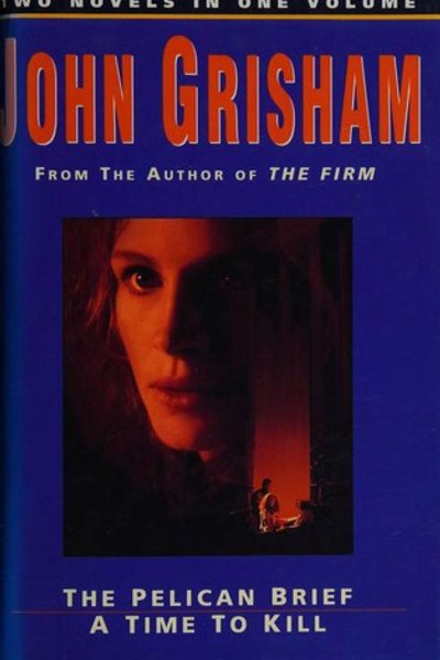 Cover of Novels (Pelican Brief / Time to Kill)