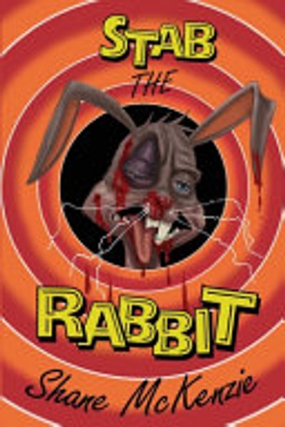 Cover of Stab the Rabbit