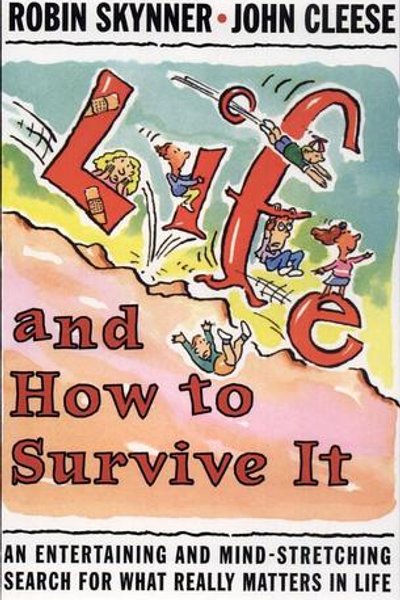 Life, and how to survive it