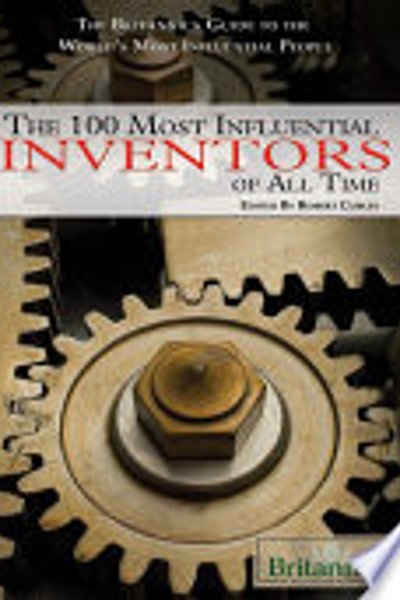 The 100 Most Influential Inventors of All Time