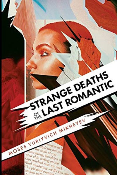 Cover of Strange Deaths of the Last Romantic