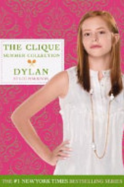 Cover of The Clique Summer Collection #2: Dylan