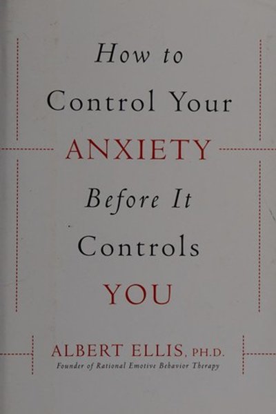 Cover of How to Control Your Anxiety Before it Controls You