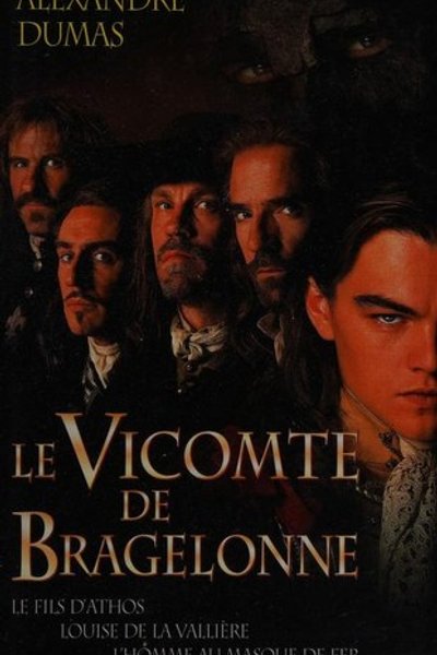 Cover of Le vicomte de Bragelonne, ou, dix ans plus tard