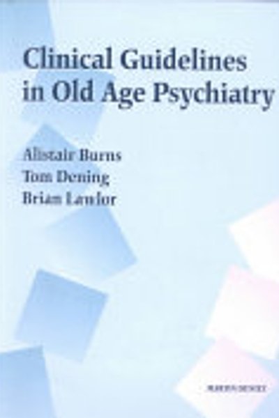 Cover of Clinical guidelines in old age psychiatry