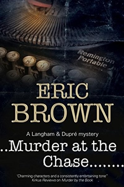 Cover of Murder at the Chase: A locked room mystery set in 1950s England (A Langham and Dupre Mystery)