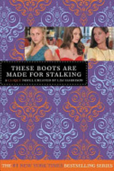 Cover of The Clique #12: These Boots Are Made for Stalking