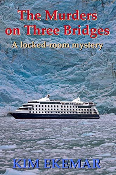 Cover of The Murders on Three Bridges โ A Locked-room Mystery