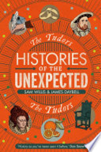 Cover of Histories of the Unexpected: The Tudors